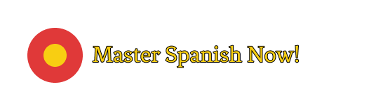 Master Spanish Now